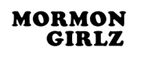 Mormon Girlz